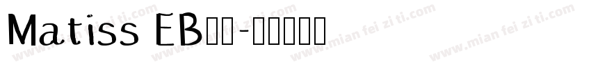 Matiss EB字体字体转换